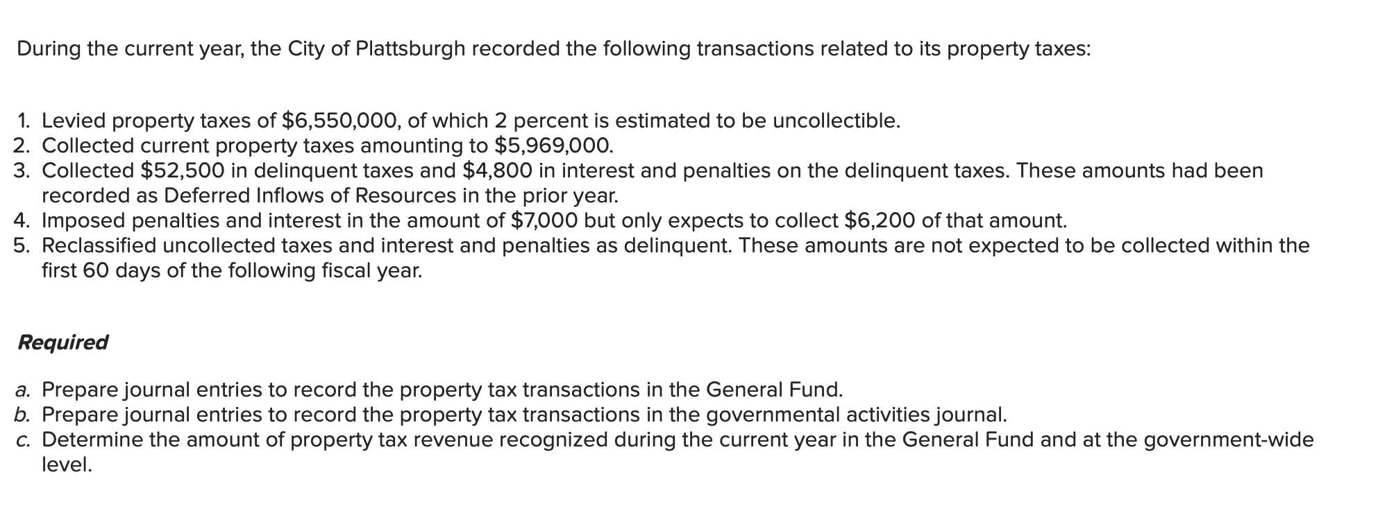 Solved During the current year, the City of Plattsburgh