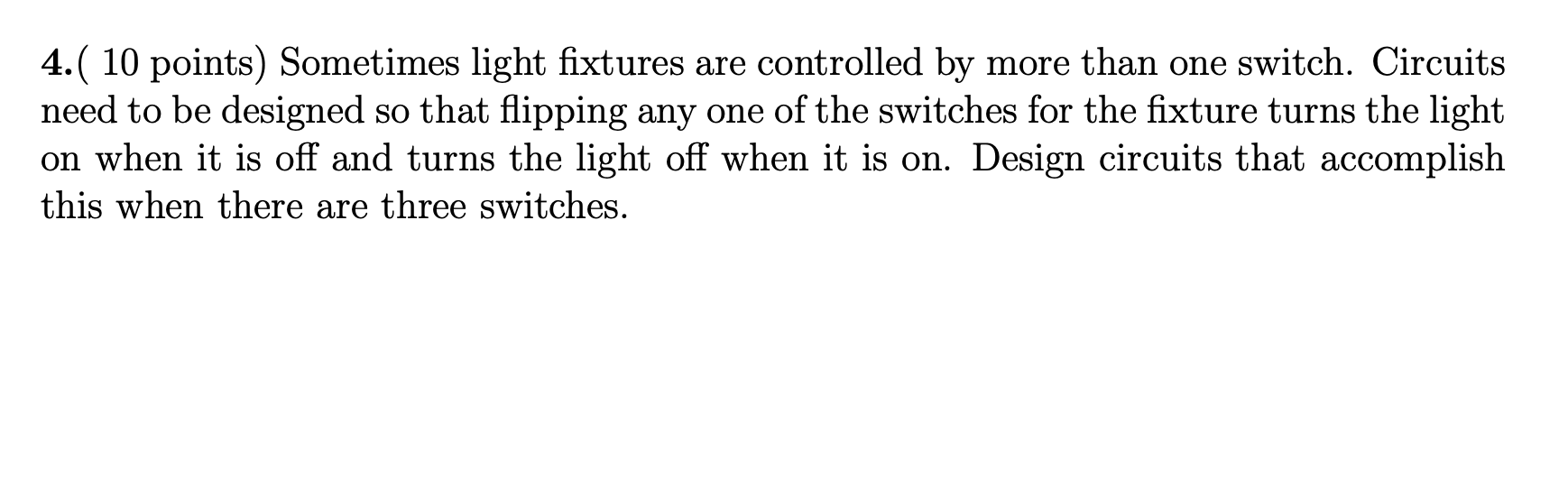 Solved Sometimes light fixtures are controlled by more than | Chegg.com