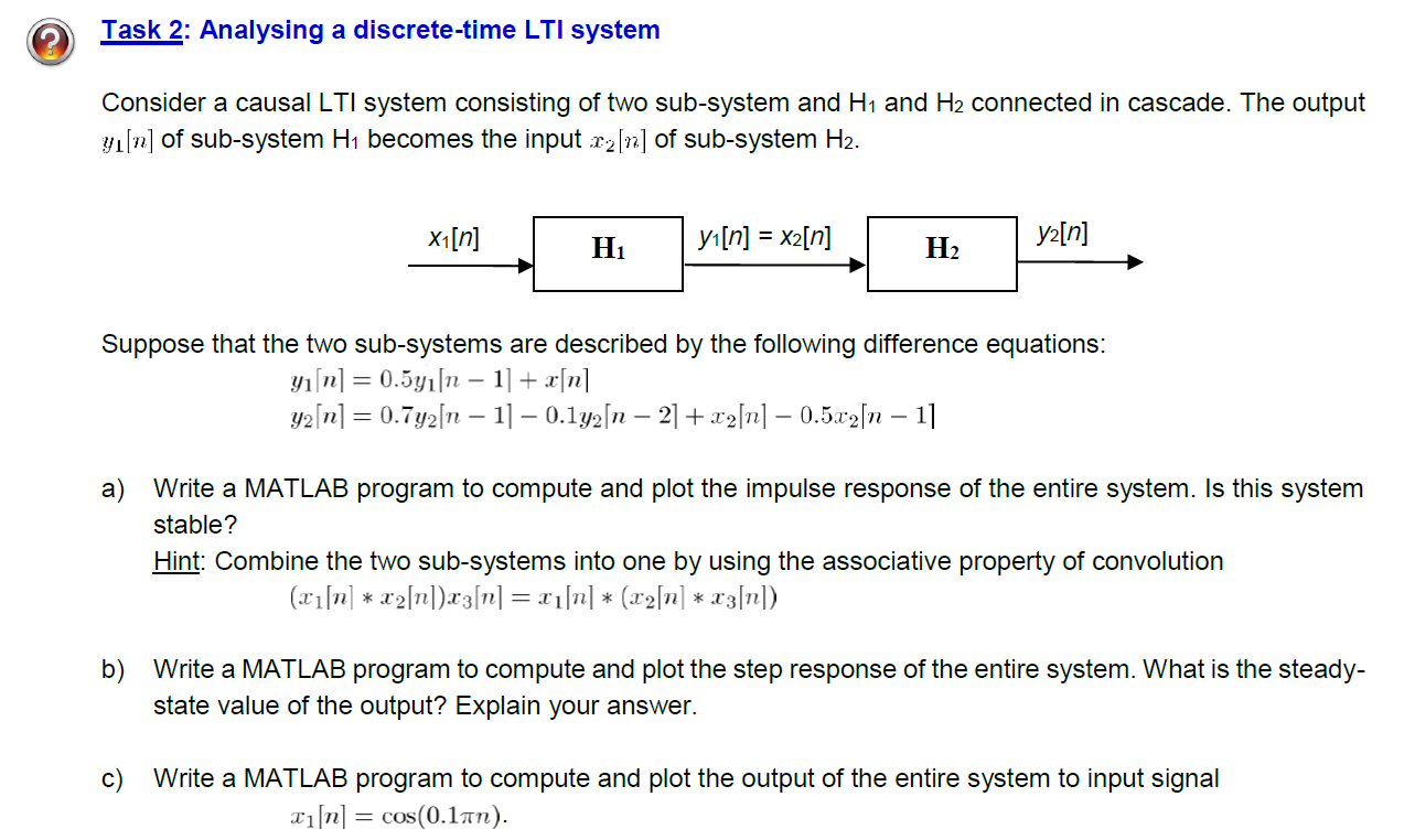 Solved Task 2 Analysing A Discrete Time Lti System Consider