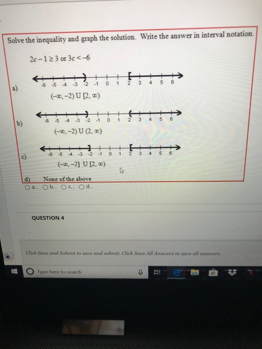 Solved Solve the inequality and graph the solution. Write | Chegg.com