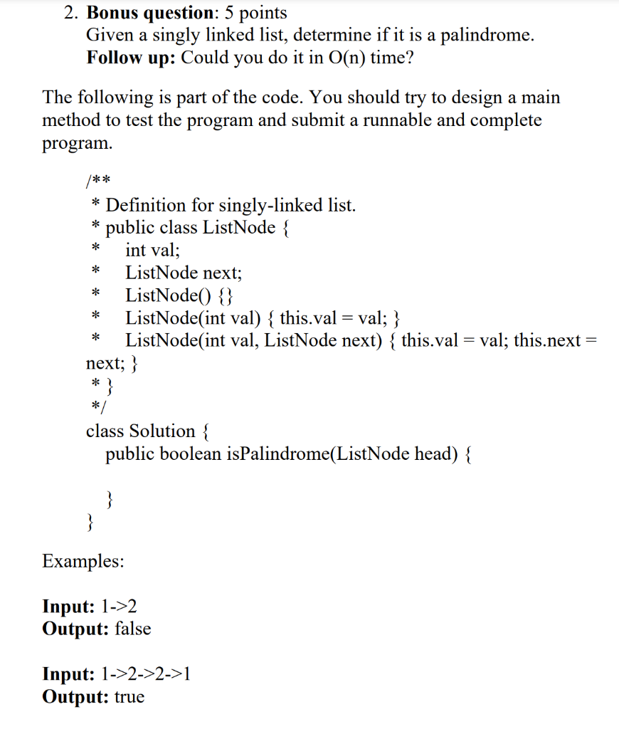 Solved 2. Bonus question: 5 points Given a singly linked | Chegg.com
