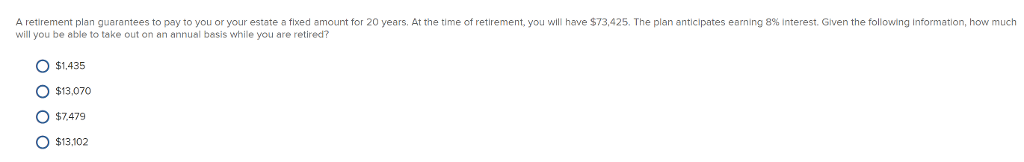 Solved A Retirement Plan Guarantees To Pay To You Or Your&hellip;