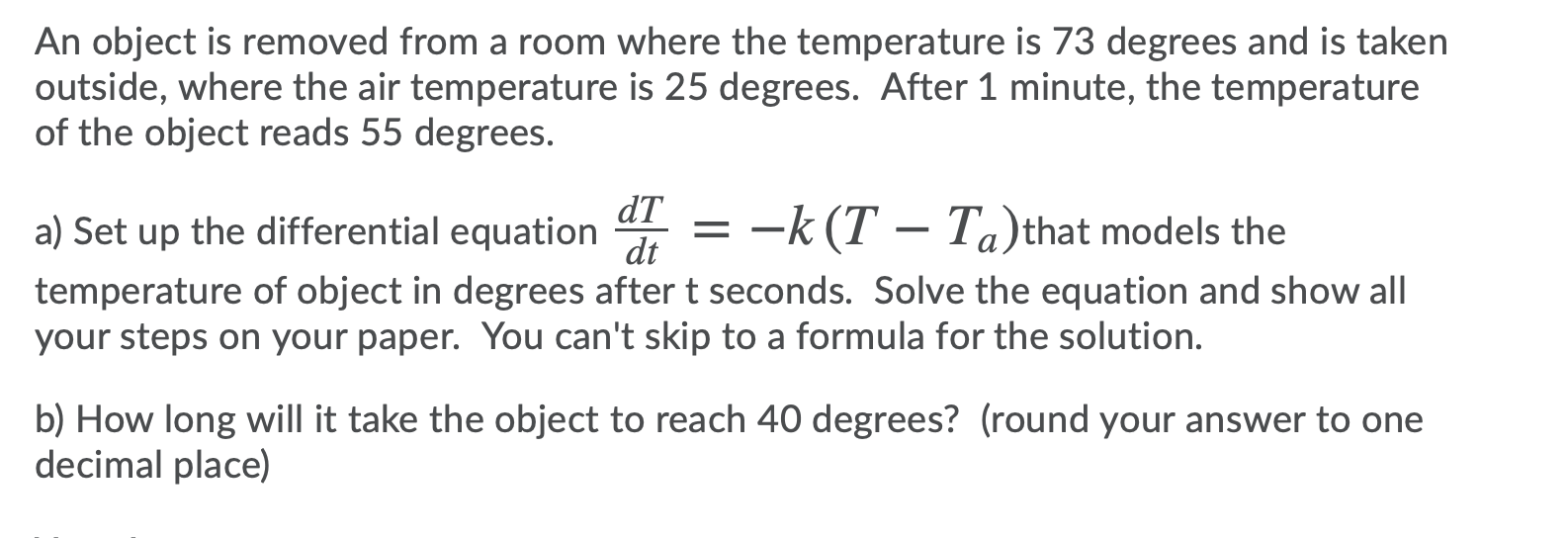 Solved An Object Is Removed From A Room Where The | Chegg.com