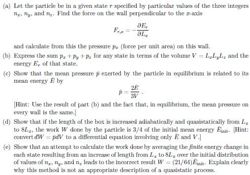 Solved Consider a non-relativistic particle confined in a | Chegg.com