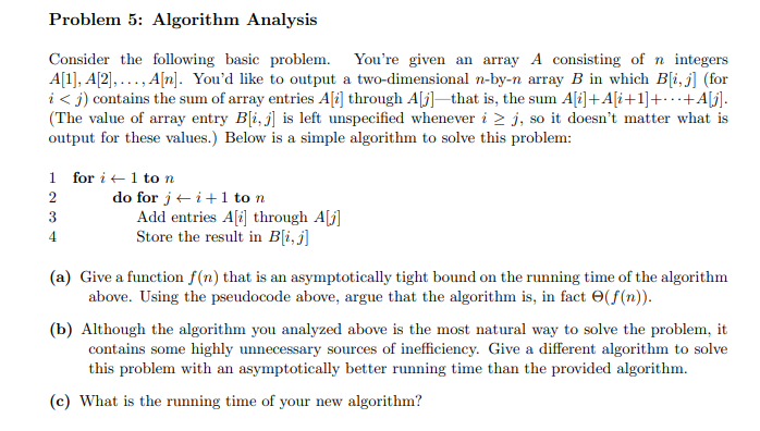 Problem 5: Algorithm Analysis Consider the following | Chegg.com