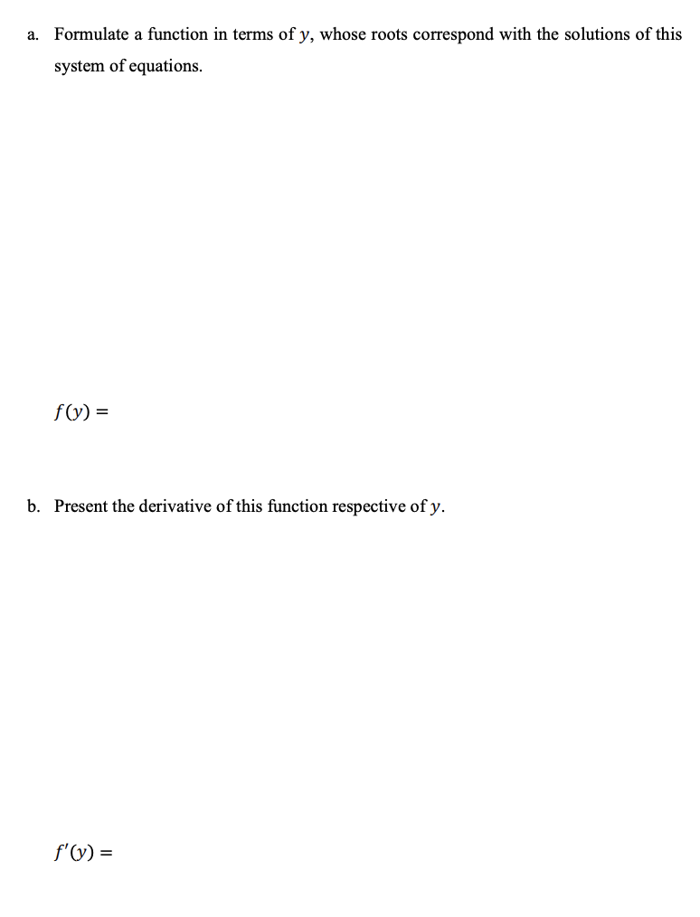 Solved 3. Consider this system of equations: x = cos(y) y = | Chegg.com