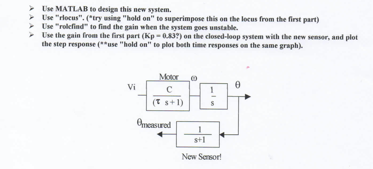 Solved > → Use MATLAB to design this new system. Use | Chegg.com