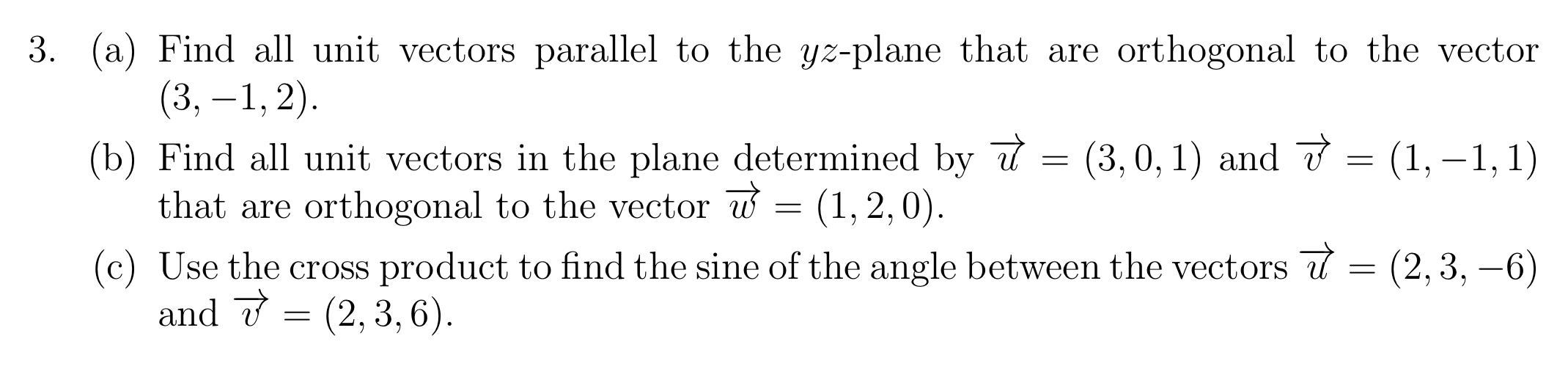 Solved = 3. (a) Find all unit vectors parallel to the | Chegg.com