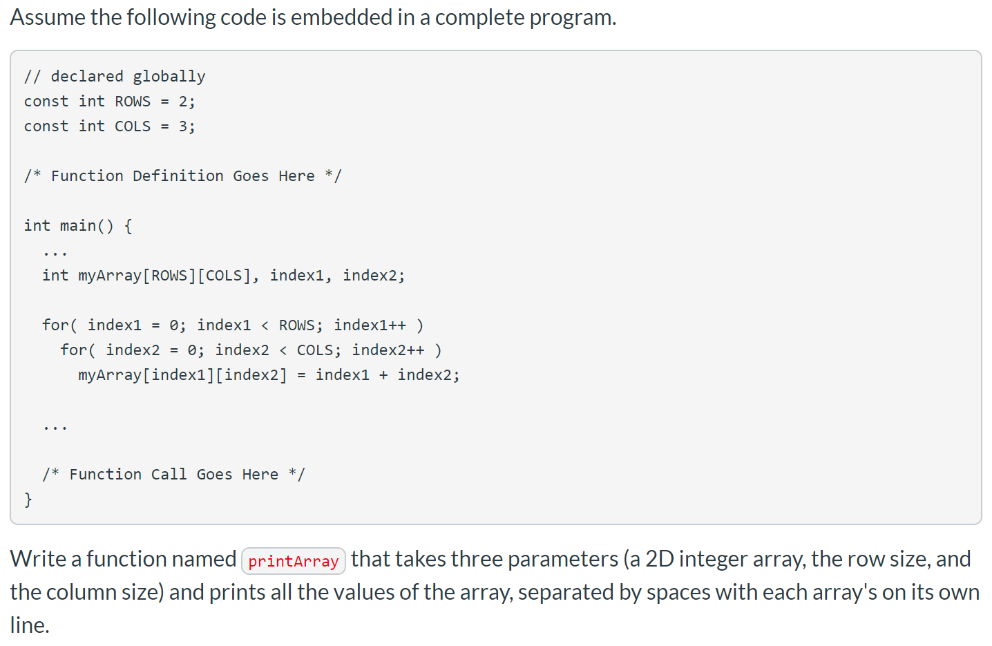 Solved Assume the following code is embedded in a complete | Chegg.com