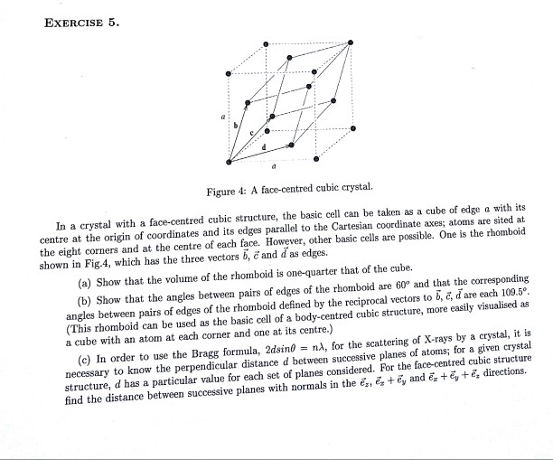 Solved ExERCISE 5 Figure 4: A face-centred cubic crystal. In | Chegg.com
