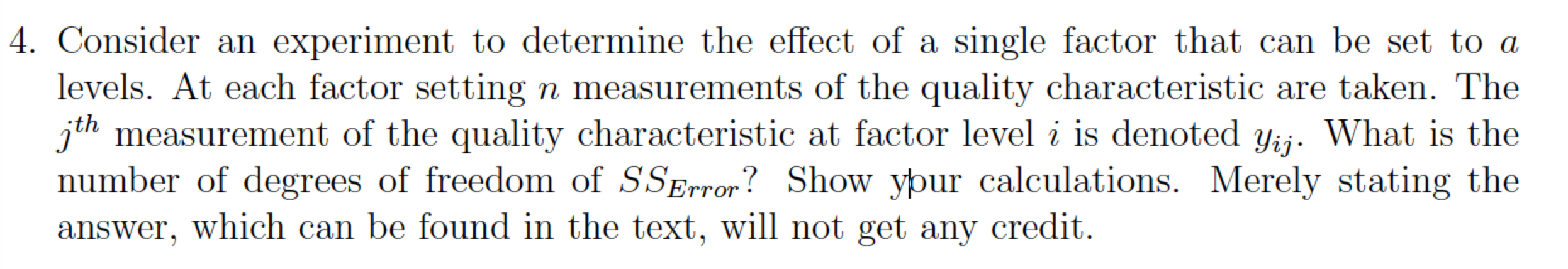 Solved 4. Consider an experiment to determine the effect of | Chegg.com