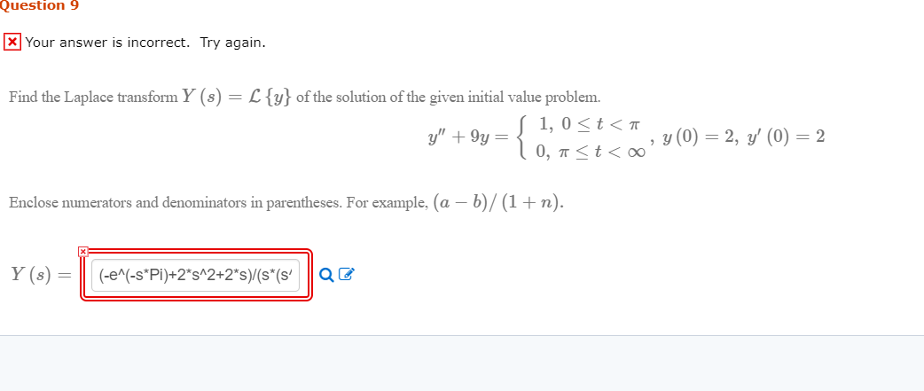 Solved Question 9 x Your answer is incorrect. Try again. | Chegg.com