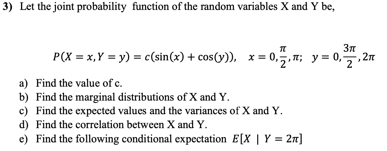 Solved 3) Let the joint probability function of the random | Chegg.com