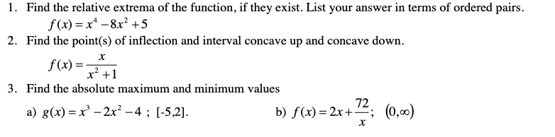 Solved 1. Find the relative extrema of the function, if they | Chegg.com
