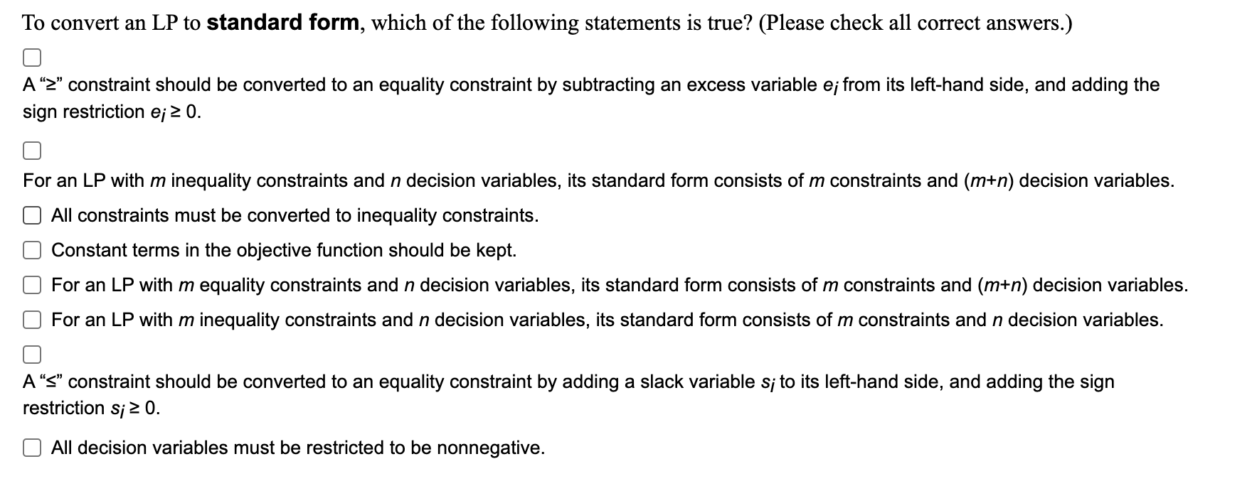 Solved To convert an LP to standard form, which of the