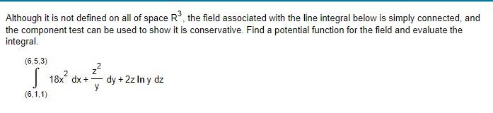 Solved Although it is not defined on all of space R3, the | Chegg.com