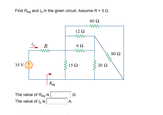 solved-find-req-and-io-in-the-given-circuit-assume-r-3-chegg