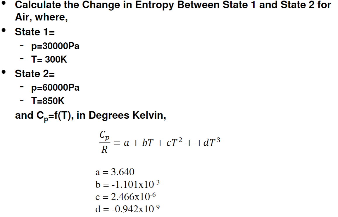 Solved Calculate the Change in Entropy Between State 1 and | Chegg.com