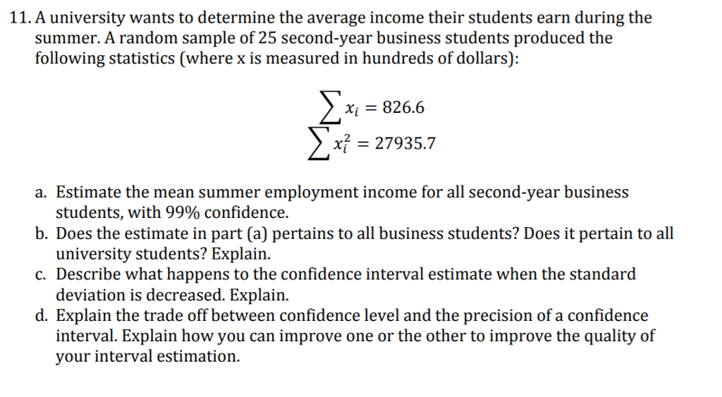 Solved 11. A university wants to determine the average | Chegg.com