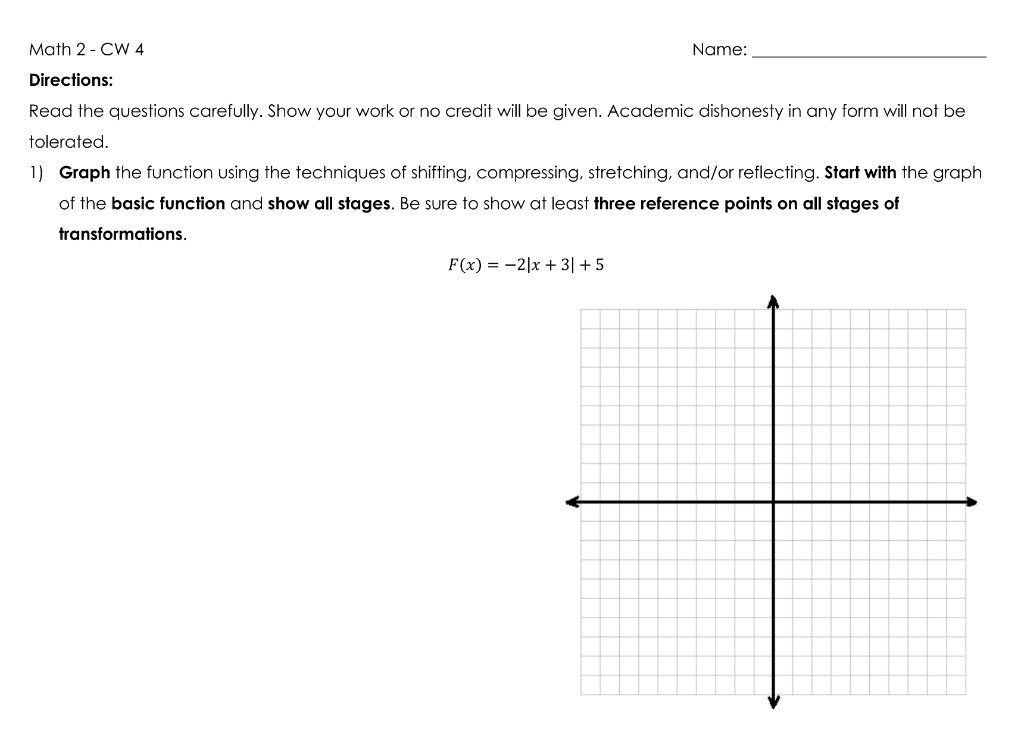 Solved Math 2 - CW 4 Name: Directions: Read the questions | Chegg.com