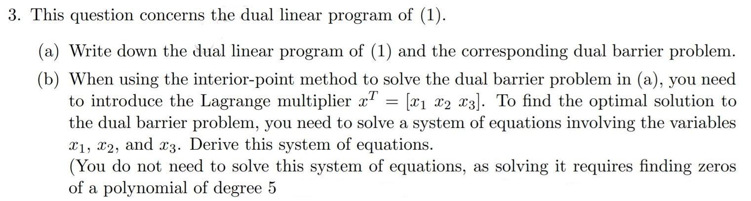 Solved 3. This question concerns the dual linear program of | Chegg.com