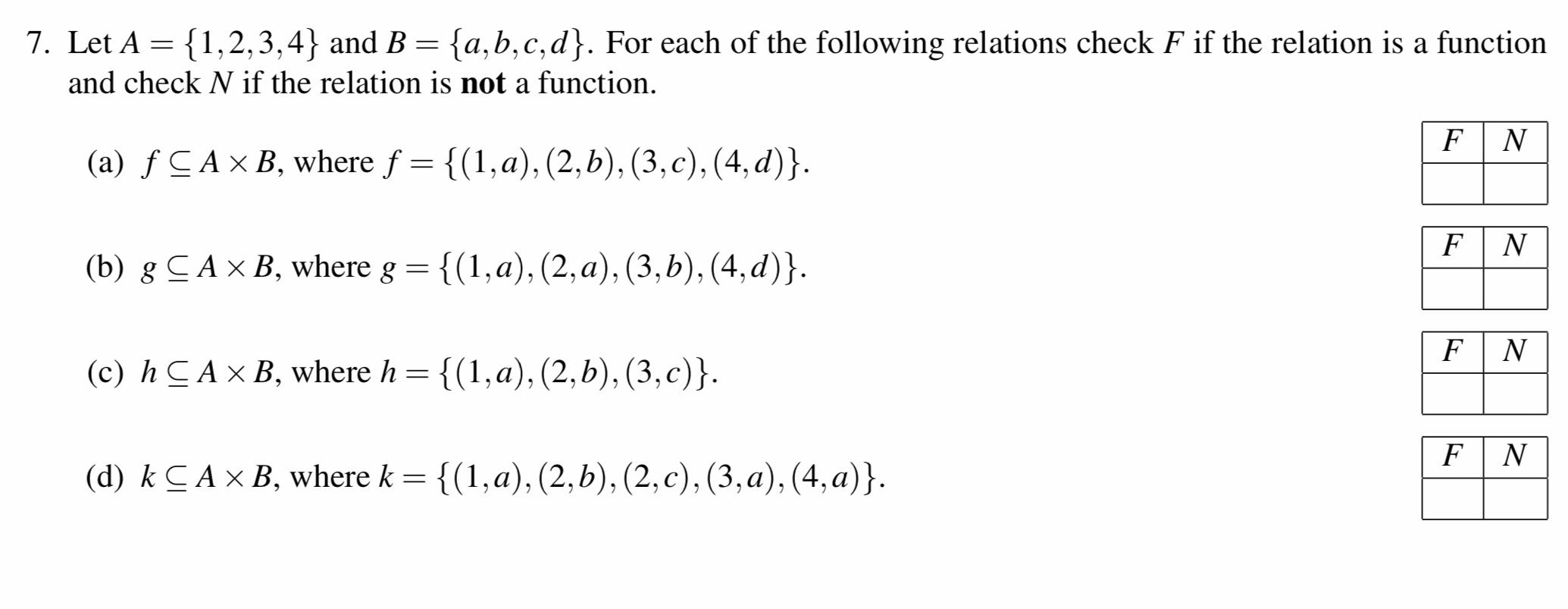 Solved 7. Let A = {1,2,3,4} And B = {a,b,c,d). For Each Of | Chegg.com