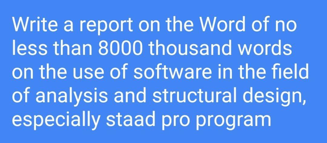 Solved Write a report on the Word of no less than 8000 | Chegg.com