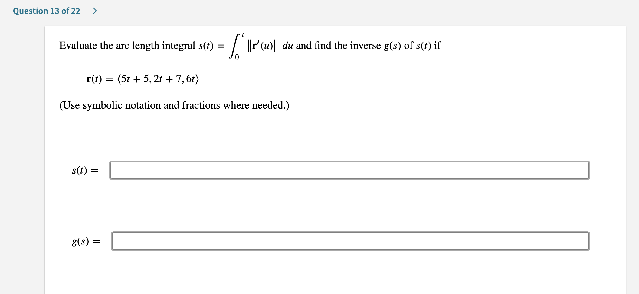 Solved Evaluate the arc length integral s(t)=∫0t∥r′(u)∥du | Chegg.com