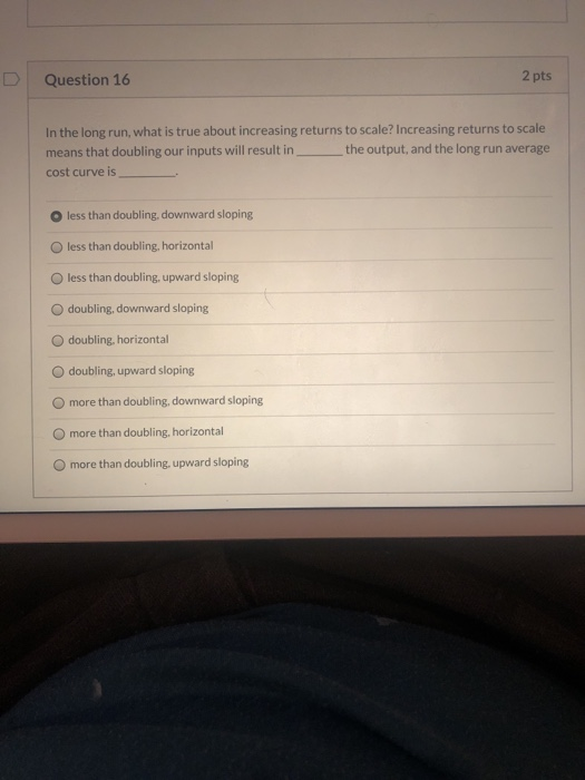 Solved Question 16 2 pts In the long run, what is true about | Chegg.com