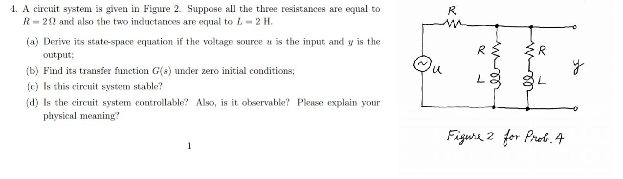 Solved R 4. A circuit system is given in Figure 2. Suppose | Chegg.com