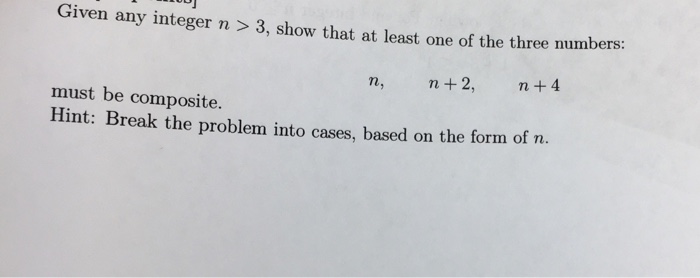 Solved Given any integer n > 3, show that at least one of | Chegg.com