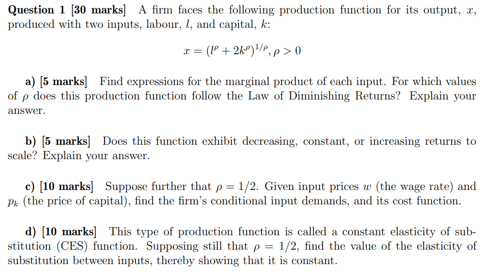Solved Question 1 [ 30 marks] A firm faces the following | Chegg.com