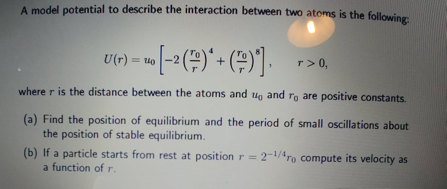 Solved A model potential to describe the interaction between | Chegg.com