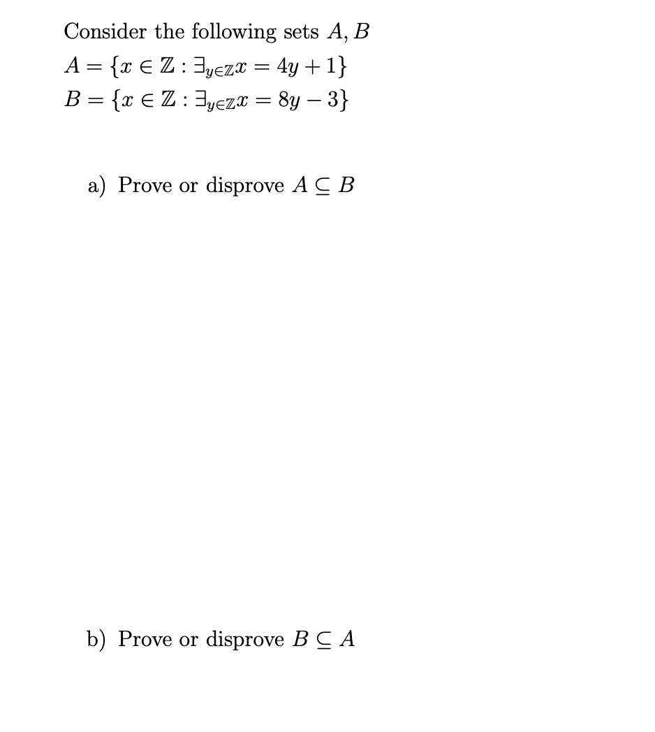 Solved Consider the following sets A,B | Chegg.com