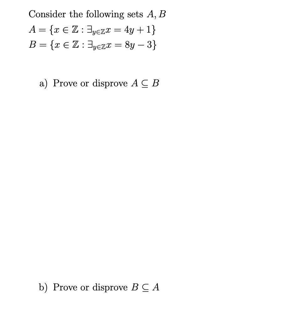 Solved Consider The Following Sets A,B | Chegg.com