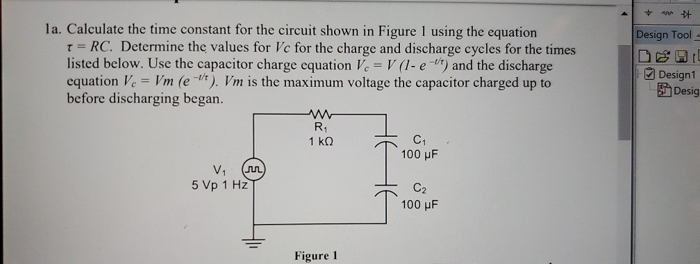 Solved I * Design Tool la. Calculate the time constant for | Chegg.com