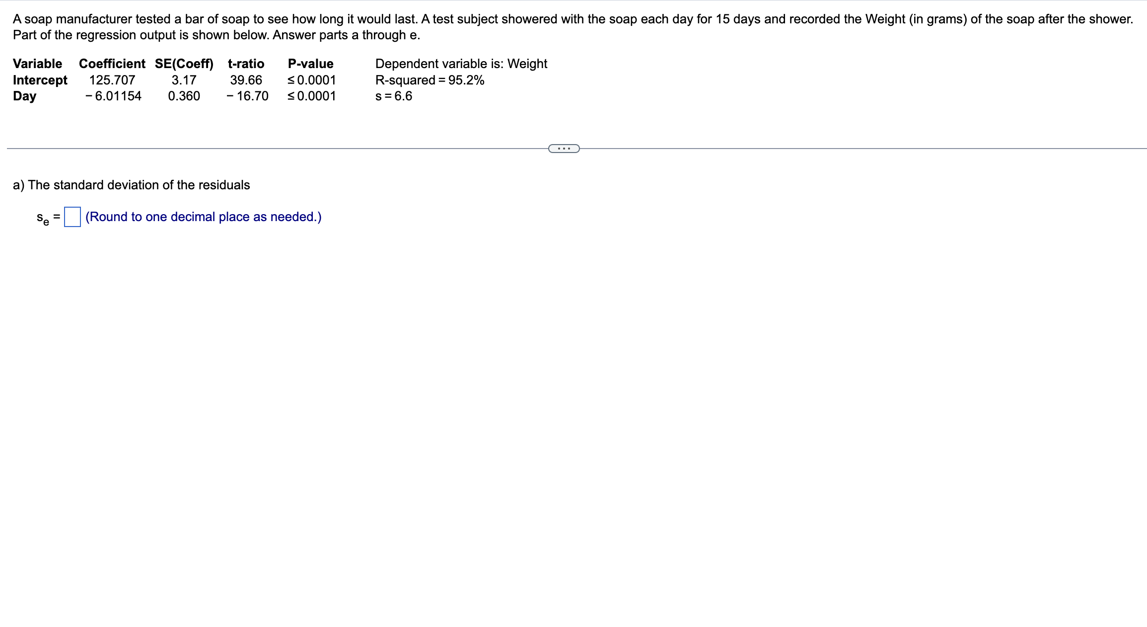 Solved A Soap Manufacturer Tested A Bar Of Soap To See How Chegg Com   PhpDVKg2e