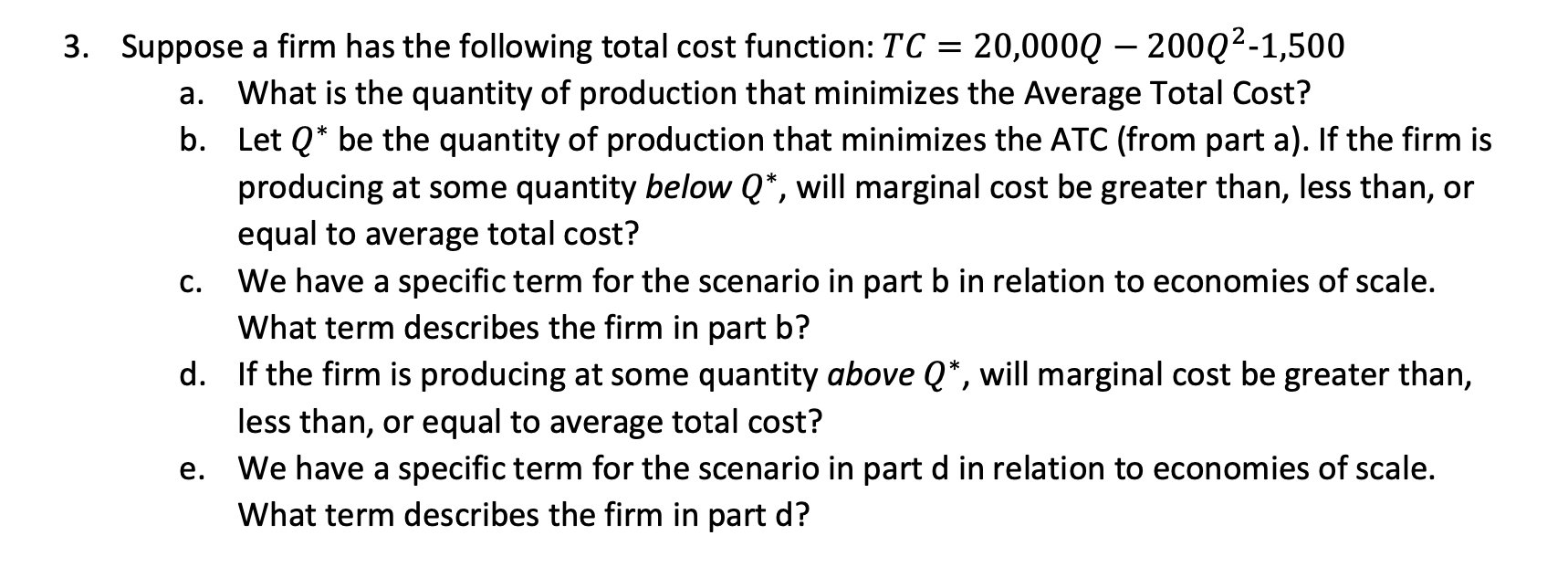 Solved 3. Suppose a firm has the following total cost | Chegg.com