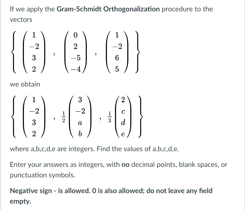Solved If we apply the Gram-Schmidt Orthogonalization | Chegg.com