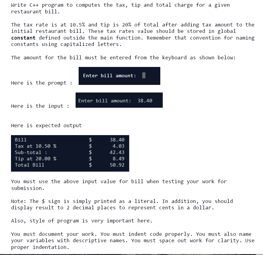 Solved Write C++ program to computes the tax, tip and total | Chegg.com
