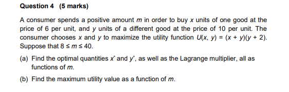 Solved Question 4 (5 marks) A consumer spends a positive | Chegg.com