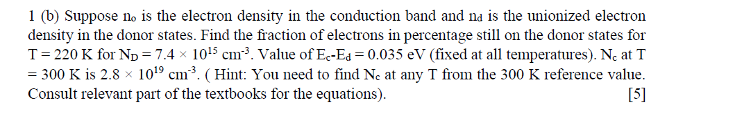 Solved 1 (b) Suppose no is the electron density in the | Chegg.com