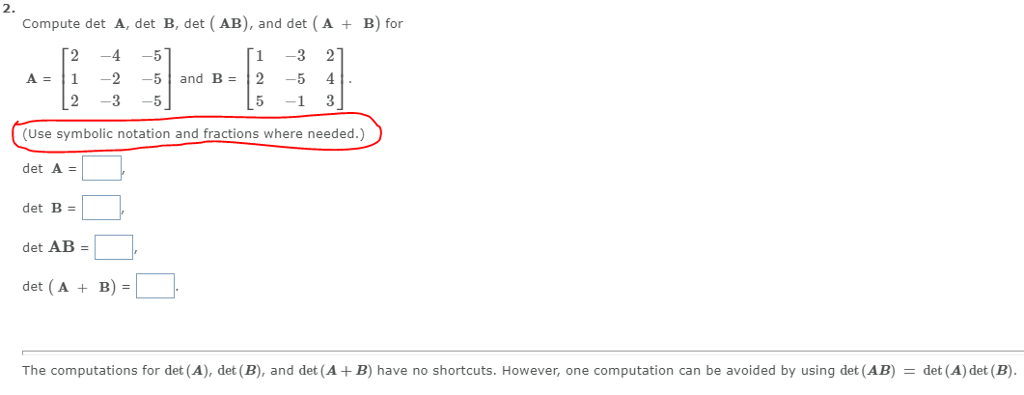 Solved 2. Compute Det A, Det B, Det (AB), And Det (A B) For | Chegg.com