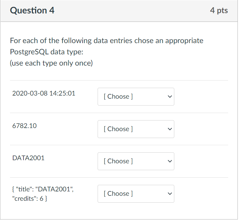 Solved Question 4 For each of the following data entries | Chegg.com