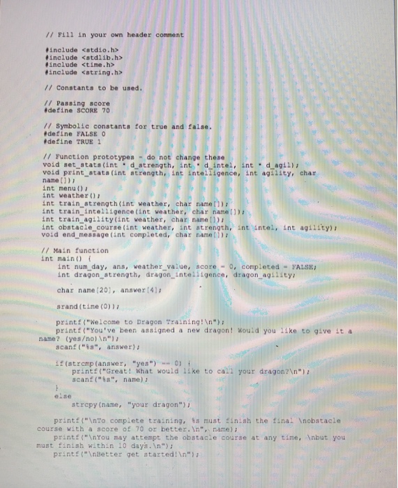 Solved Please use comment headers to specify what each | Chegg.com