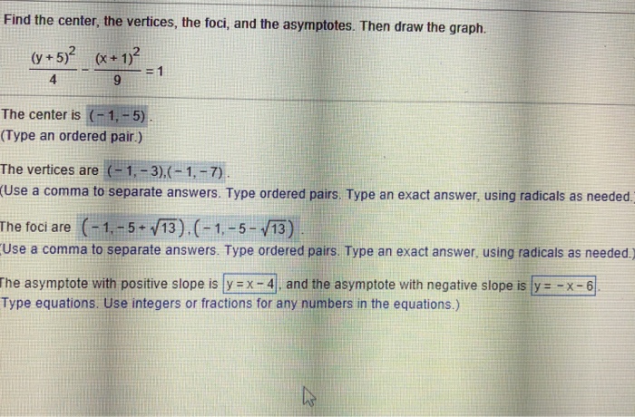 Solved The Asymptotes With Positive Slope Is And The