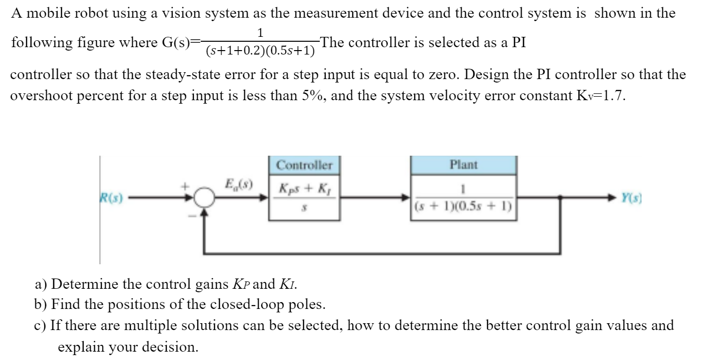 Solved 1 A mobile robot using a vision system as the | Chegg.com