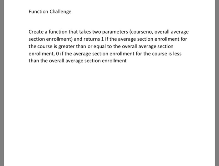 Function Challenge Create a function that takes two | Chegg.com