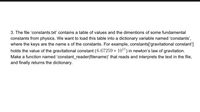 Solved 3. The file 'constants.txt contains a table of values | Chegg.com