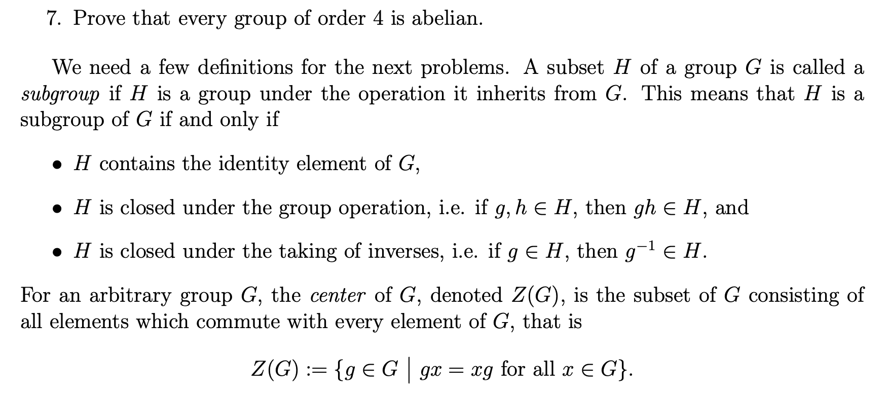 Solved 7 Prove That Every Group Of Order 4 Is Abelian We